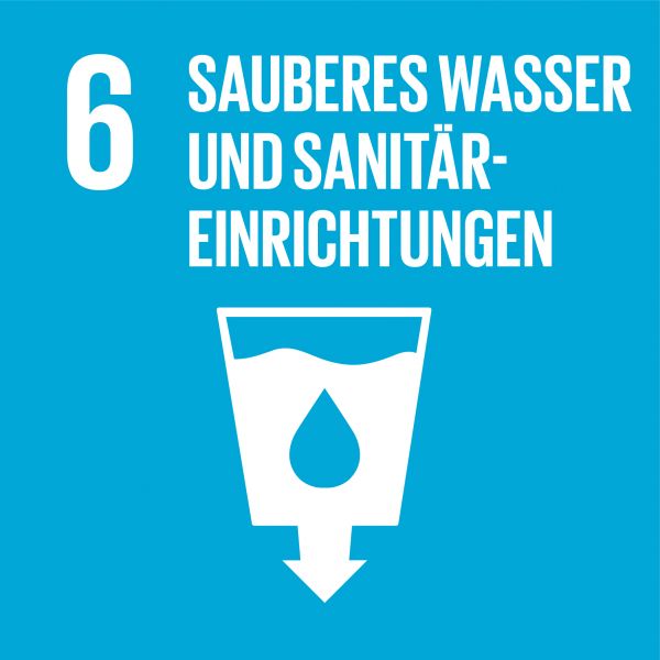 Ziel 6 Sauberes Wasser und Sanitäreeinrichtungen