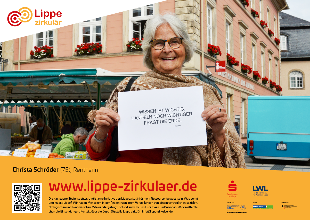Plakat - Christa Schröder (75), Rentnerin, hält das Zitat: "Wissen ist wichtig, handeln noch wichtiger. Fragt die Erde."